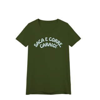 Nome do produto Baby Look - Saca e Corre, caraio!