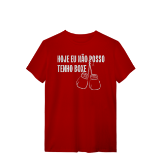 Nome do produto T-Shirt - Hoje eu não posso, tenho boxe