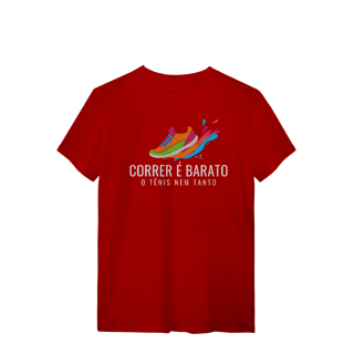 Nome do produto T-Shirt - Correr é barato, o tênis nem tanto