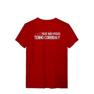 Nome do produto T-Shirt - Não posso, hoje tenho corrida 