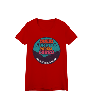 Nome do produto Baby Look – Odeio Corrida, Porém Corro