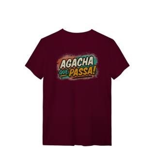Nome do produto T-shirt – Agacha que Passa!