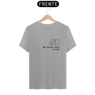 Nome do produto T-Shirt Classic Não Complica, Adota