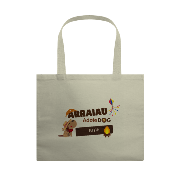 Eco Bag Grande Arraiau AdoteDog - Eu Fui