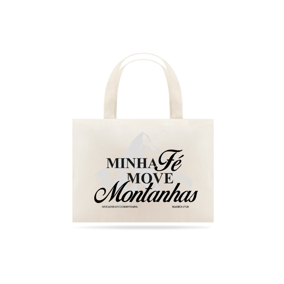 Ecobag | Minha fé move montanhas