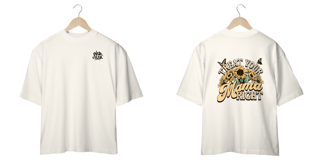 Camisa Oversized Street - Treat Your Mama Righ 