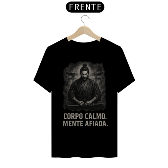 Camiseta Samurai Zen – Corpo calmo. Mente afiada.