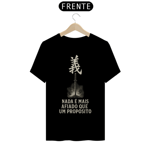 Camiseta Samurai Zen – Nada é mais afiado que um propósito