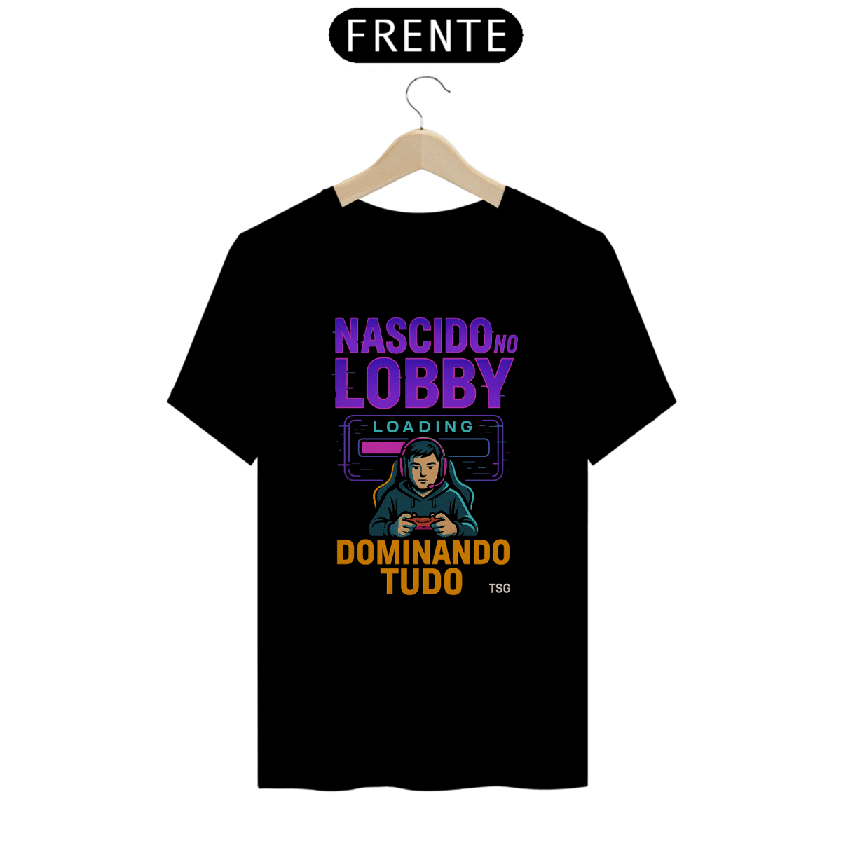 Nome do produto: Camiseta TSG - Nascido no lobby - (T-Shirt Quality)