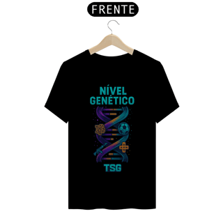 Camiseta TSG - Nível genético (T-Shirt Quality)