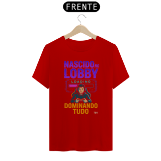 Nome do produto Camiseta TSG - Nascido no lobby - (T-Shirt Quality)