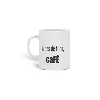 Nome do produto Antes de tudo caFÉ