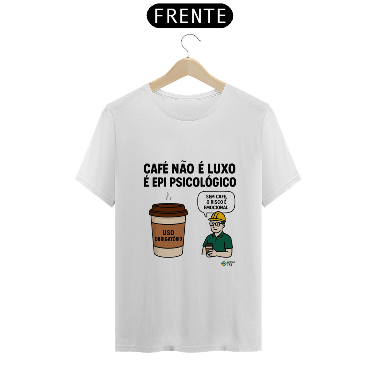 Nome do produto: CAMISA UNISSEX - CAFÉ É EPI