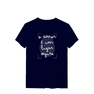 Nome do produto Camiseta - O amor é um lugar seguro