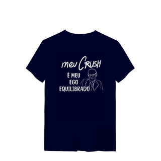 Nome do produto Camiseta - Meu crush é meu ego equilibrado. 
