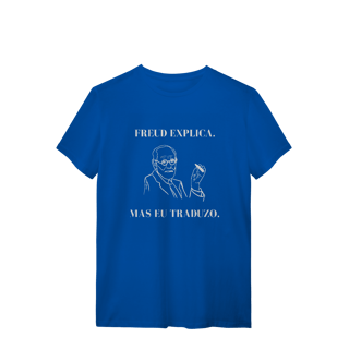 Nome do produto Camiseta - Freud explica. Mas eu traduzo. 
