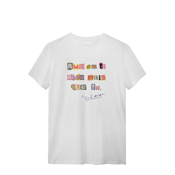 Camiseta - Amo em ti algo mais que tu - Lacan