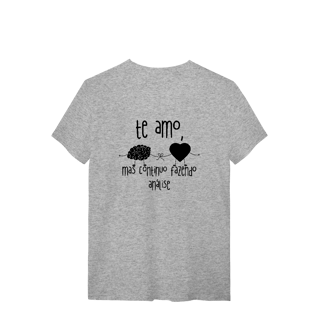 Nome do produto Camiseta - Te amo, mas continuo fazendo análise