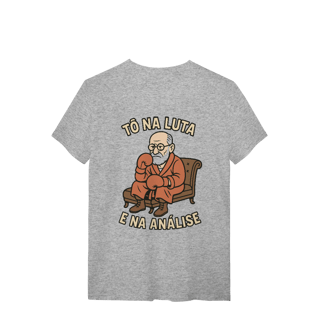 Nome do produto Camiseta - Tô na luta e na análise - Freud
