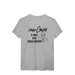 Nome do produto Camiseta - Meu crush é meu ego equilibrado. 
