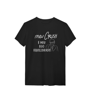 Nome do produto Camiseta - Meu crush é meu ego equilibrado. 