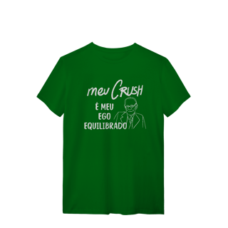 Nome do produto Camiseta - Meu crush é meu ego equilibrado. 
