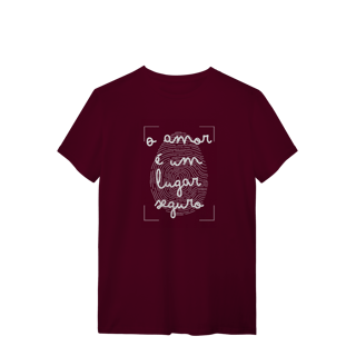 Nome do produto Camiseta - O amor é um lugar seguro