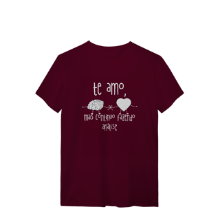 Nome do produto Camiseta - Te amo, mas continuo fazendo análise
