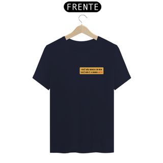 Nome do produtoCamiseta Você não manda em mim NETA