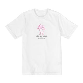 Camiseta Infantil (2 a 8anos) - A Artista 