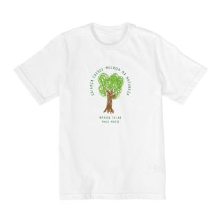 Nome do produtoCamiseta Menos Telas, Mais Mato - 10 a 14anos