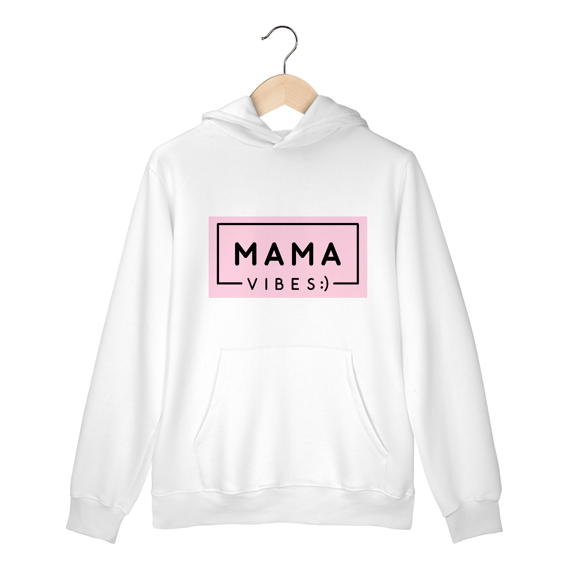 Moletom Mama Vibes