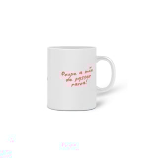 Nome do produtoCaneca Poupe a Mãe