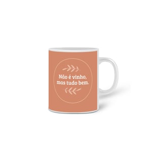 Nome do produtoCaneca não é vinho