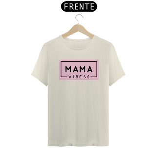 Nome do produtoCamiseta Mama Vibes