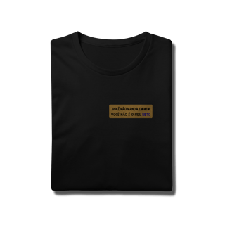 Nome do produtoCamiseta Você não Manda