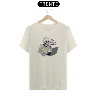 Nome do produto Camiseta Prime - Nem o Google explica