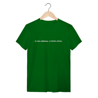 Nome do produto Camiseta Eu era normal