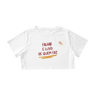 Cropped - Falhar é Luxo