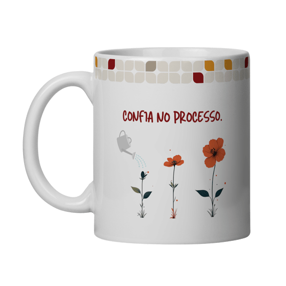 Confia no Processo!