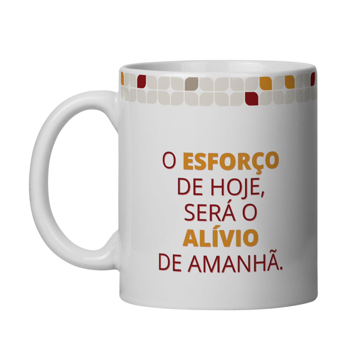 Nome do produto: O Esforço de Hoje!