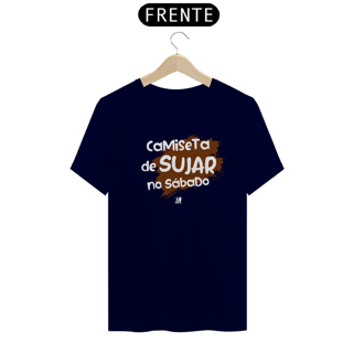 Nome do produto Camiseta - Sujeira Boa
