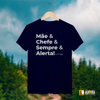 Nome do produto Camiseta Mãe & Chefe - Escoteiro