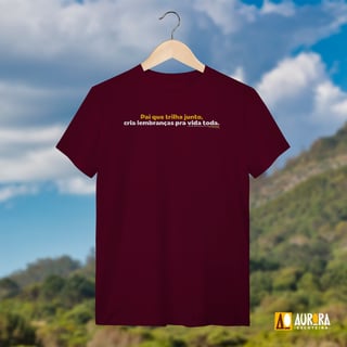 Nome do produto Camiseta Pai que Trilha Junto
