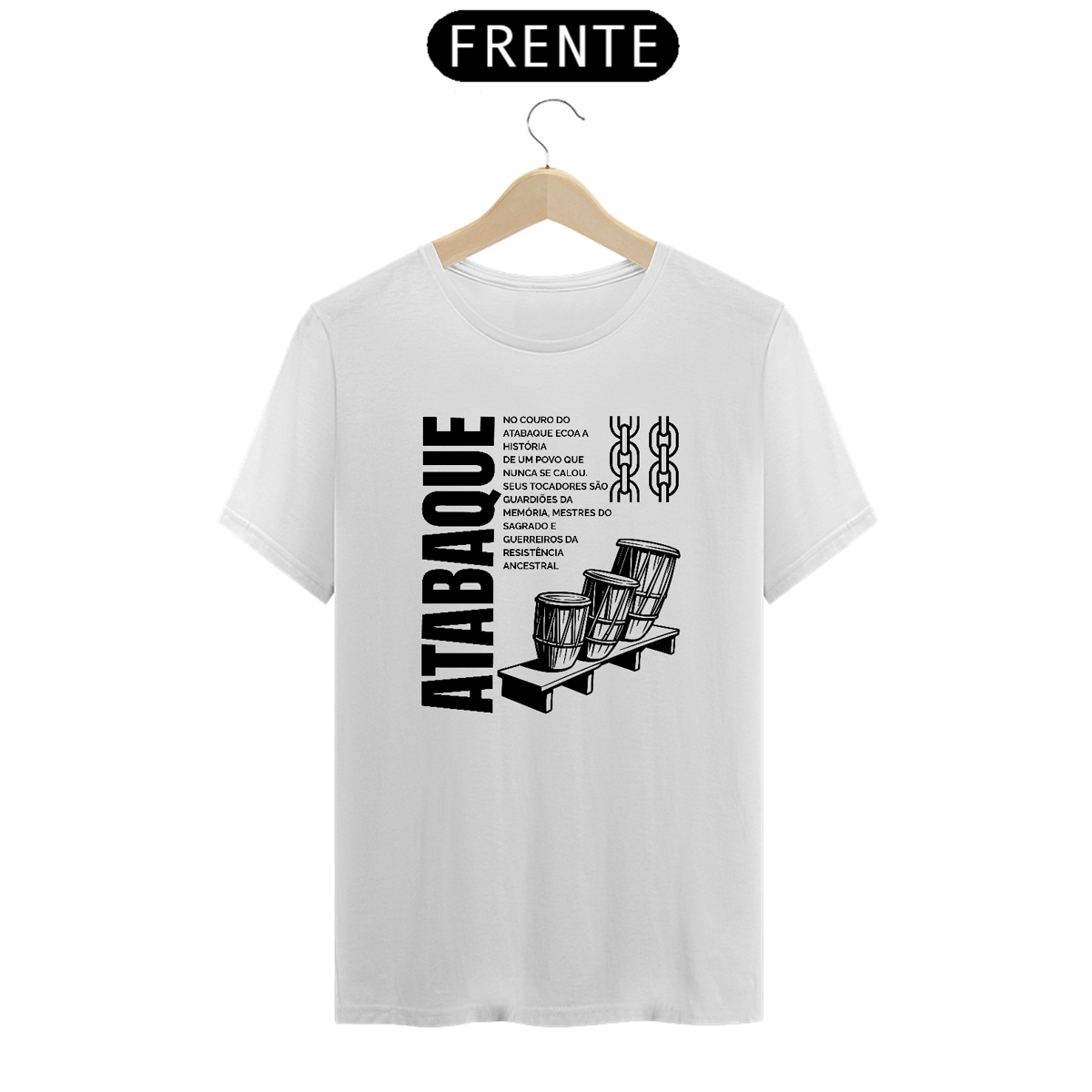 Nome do produto: Camiseta Branca - Atabaque