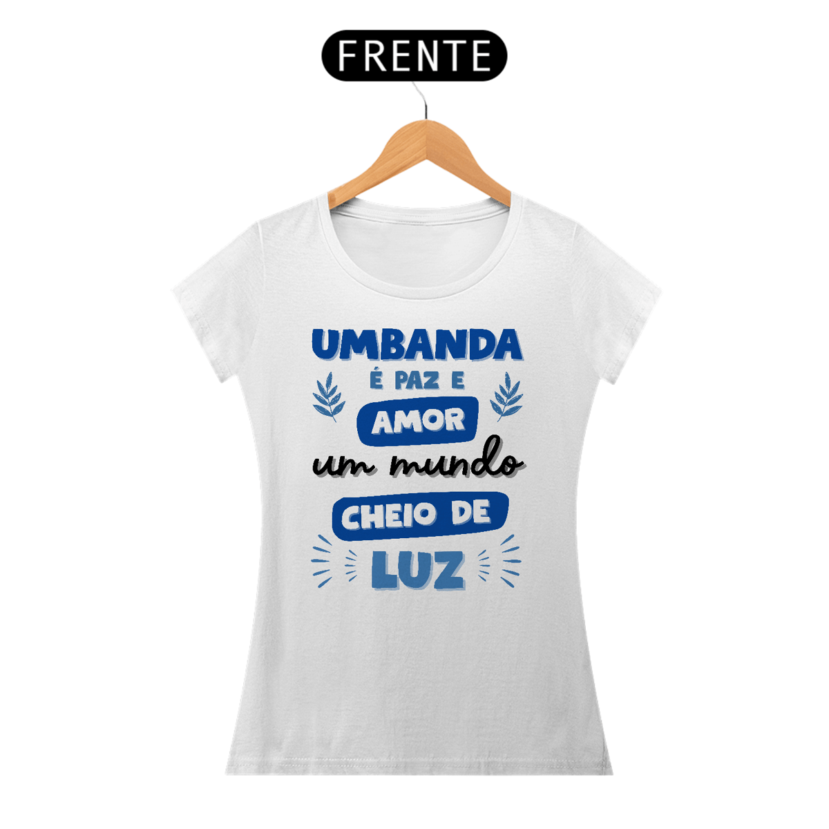 Nome do produto: Baby Look Branca - Umbanda É Paz E Amor
