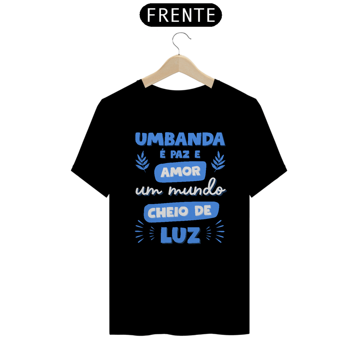 Nome do produto: Camiseta Preta - Umbanda É Paz E Amor