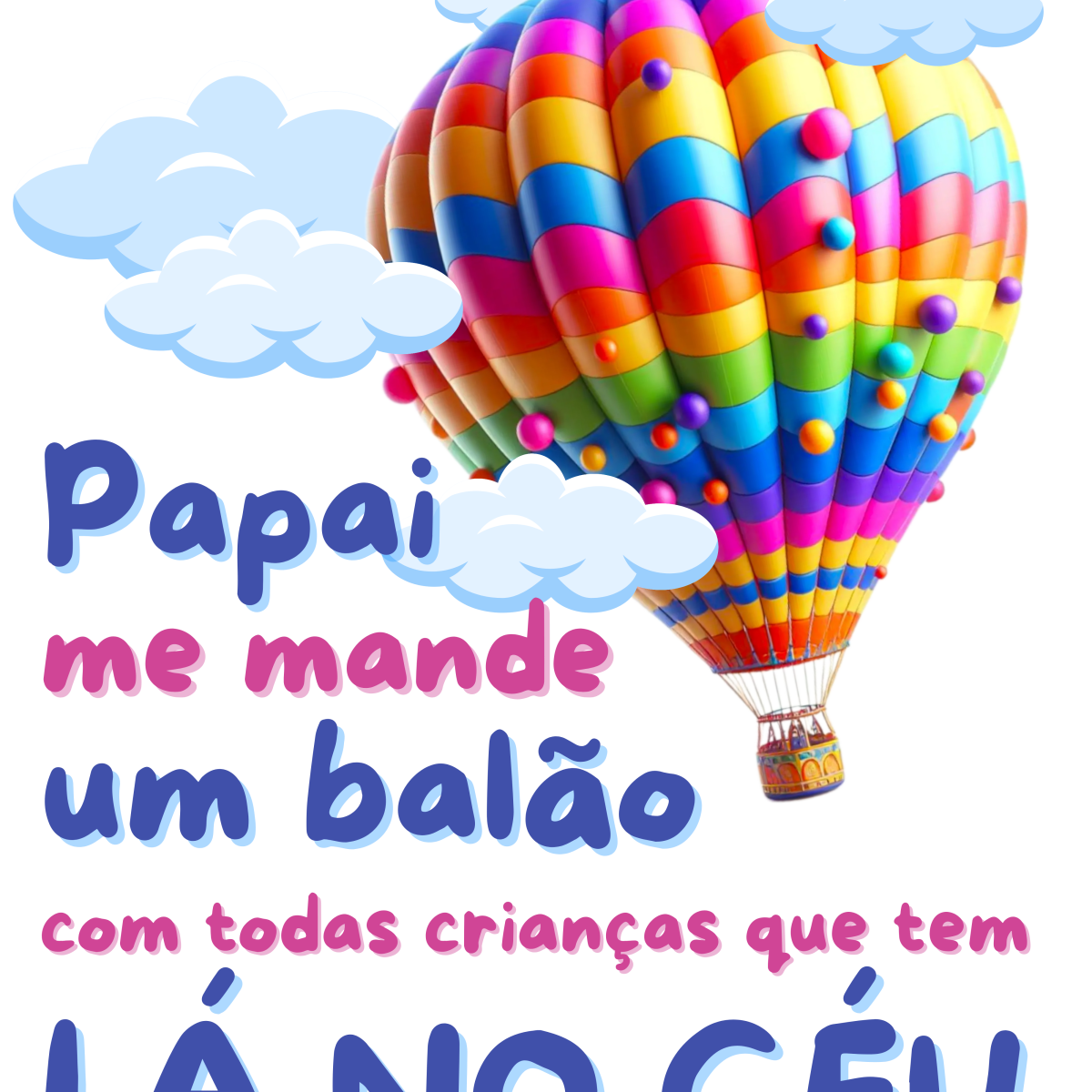 Nome do produto: Camiseta Branca - Papai me mande um balão