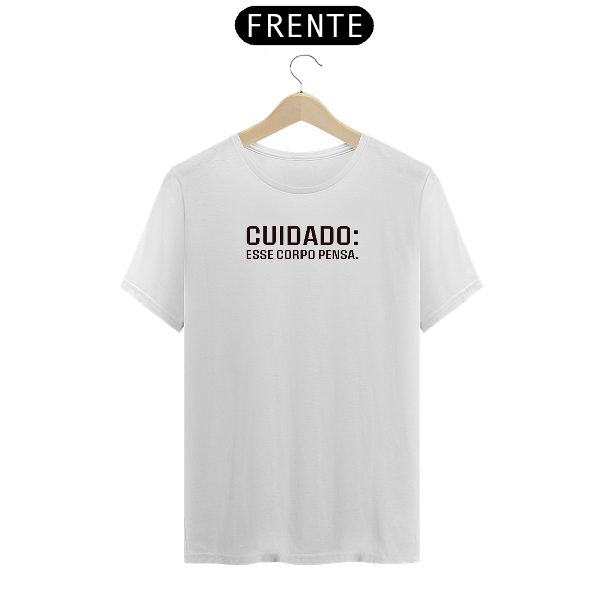 Nome do produto: Cuidado Esse corpo pensa