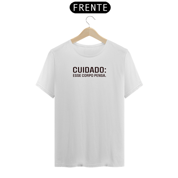 Cuidado Esse corpo pensa
